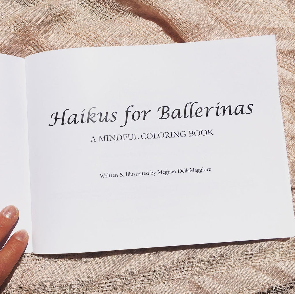 Haikus for Ballerinas: A Mindful Coloring Book