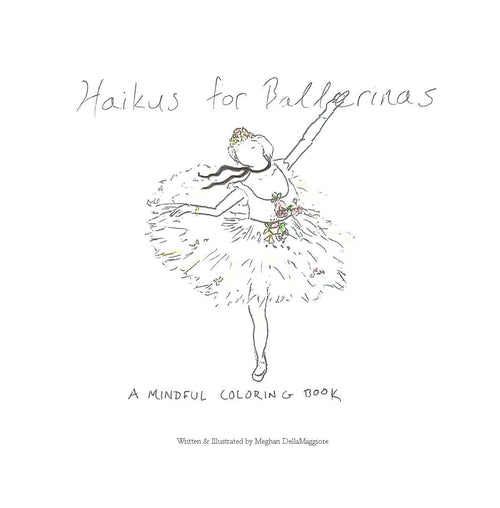 Book Bundle! Haiku Mindful Coloring Books by Meghan DellaMaggiore